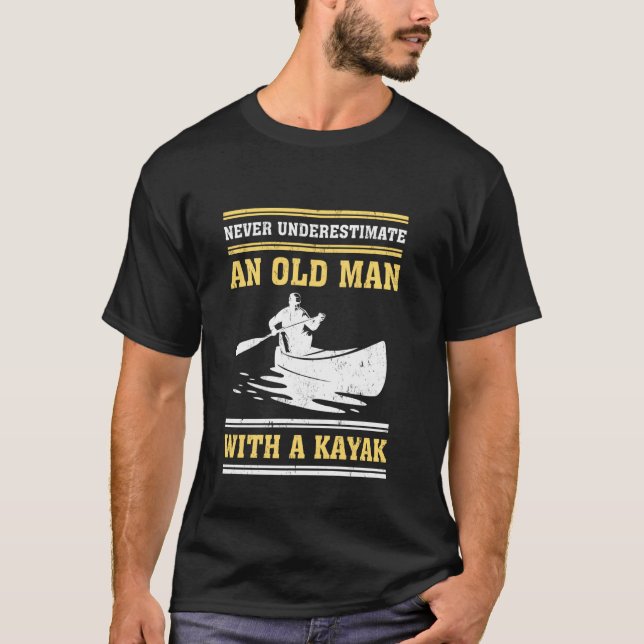Grandpa Never Underestimate An Old Man With A Kaya T-Shirt (Front)