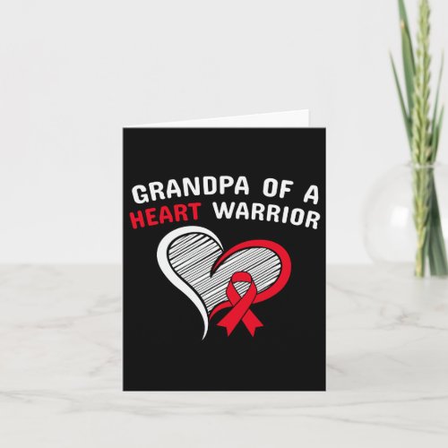 Grandpa Of A Heart Warrior Chd Disease Awareness C Card