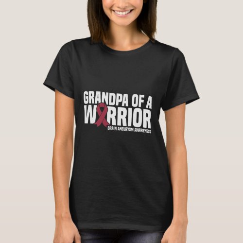 Grandpa Of A Warrior Brain Aneurysm Awareness  T_Shirt