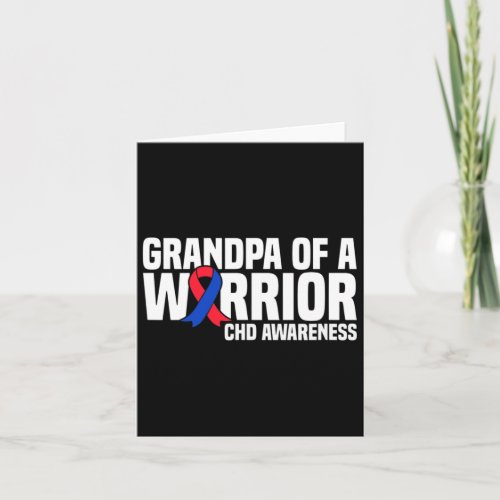 Grandpa Of A Warrior Chd Congenital Heart Disease  Card