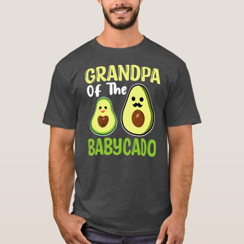 Grandpa of The Babycado Avocado Family Matching T_Shirt
