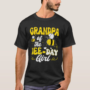 Grandpa of The Bee Day Girl Bee Birthday Party The T-Shirt