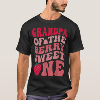 Grandpa Of The Berry Sweet One Strawberry First T-Shirt