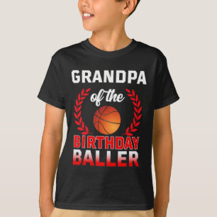 GRANDPA Of The Birthday Baller Basketball Theme Bd T-Shirt