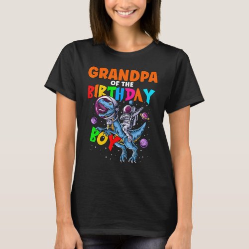 Grandpa Of The Birthday Boy Astronaut Riding Rex D T_Shirt
