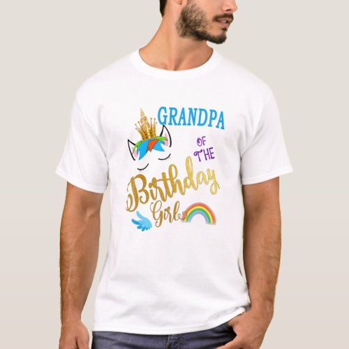 Grandpa Of The Birthday Girl Papa Unicorn First Bi T_Shirt