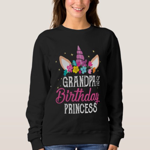 Grandpa Of The Birthday Princess Mother Girl Unico Sweatshirt