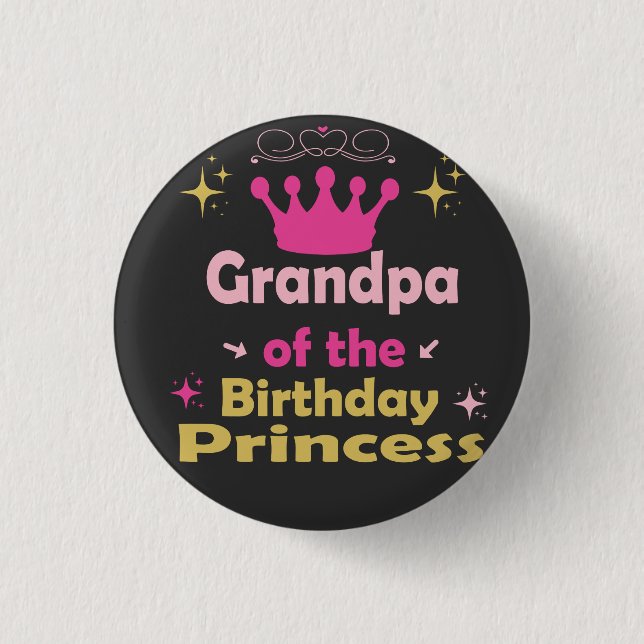Grandpa Of The Birthday Princess T-Shirt Button (Front)