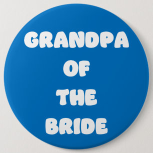 Grandpa of the Bride Button