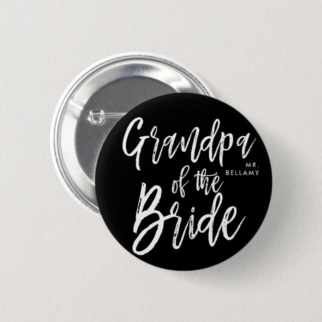 Grandpa of the Bride | Script Style Wedding Button (Front & Back)