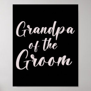Grandpa Of The Groom Tee Wedding Team Of Groom Gra Poster