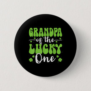 Grandpa Of The Lucky One First Birthday St Patrick Button