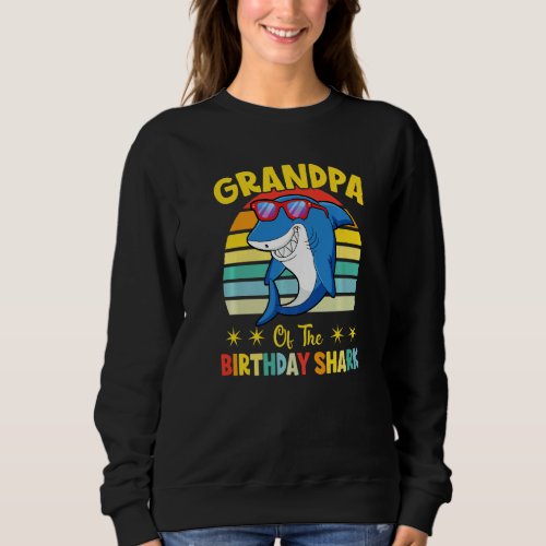 Grandpa Of The Shark Birthday Family Birthday Gran Sweatshirt