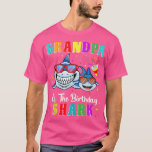 Grandpa Of The Shark Birthday Family Birthday Gran T-Shirt<br><div class="desc">Grandpa Of The Shark Birthday Family Birthday Grandson  .</div>