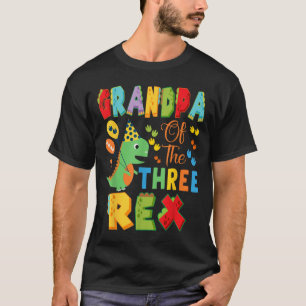 Grandpa Of The Three Rex 3rd Birthday Boy Dinosaur T-Shirt
