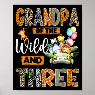 Grandpa Of The Wild And Three 3rd Birthday Boy Saf Poster