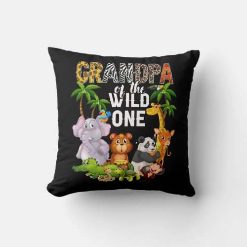 Grandpa Of The Wild One Birthday Safari Jungle Throw Pillow