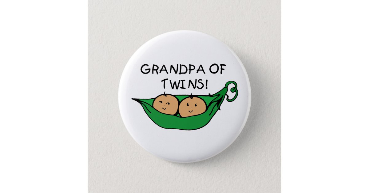 Download Grandpa Of Twins Pod Button Zazzle Com