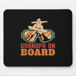 Grandpa On Board Funny Snowboarding Grandfather Mouse Pad