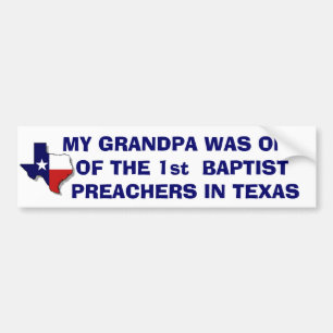 GRANDPA ONE OF THE 1st BAPTIST Bumper Sticker