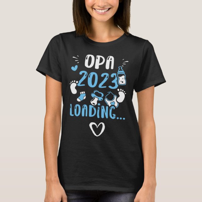 Grandpa Opa 2023 Loading   Baby Boy Sayings T-Shirt (Front)