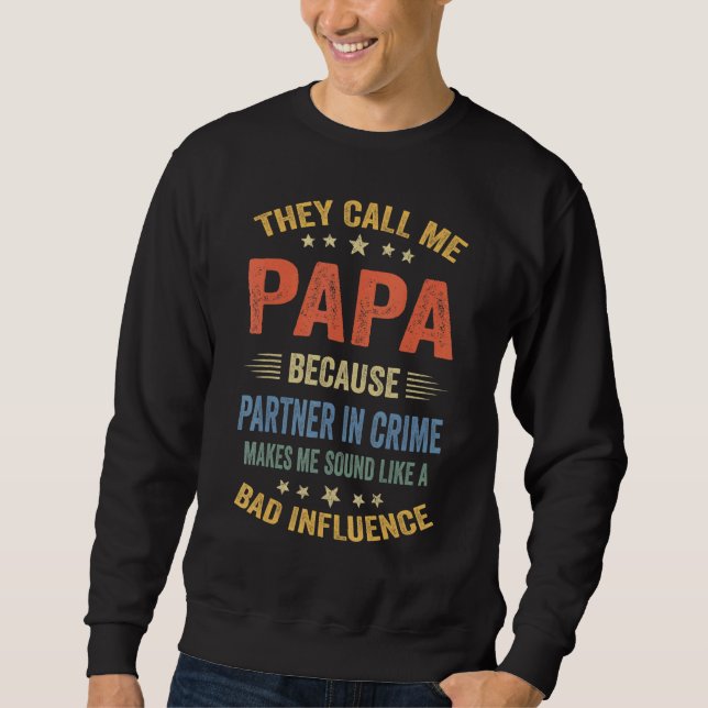 Grandpa   Papa Partner In Crime Sweatshirt (Front)