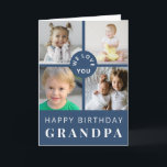 Grandpa Photo Collage Blue Birthday Card<br><div class="desc">Personalized blue photo collage birthday card for Grandpa featuring four custom photos and a heartfelt “We Love You” message. A meaningful keepsake from grandkids,  perfect for celebrating a special birthday with a personal touch.</div>