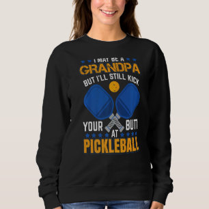 Grandpa Pickle Ball Player Men Retirement Pickleba Sweatshirt
