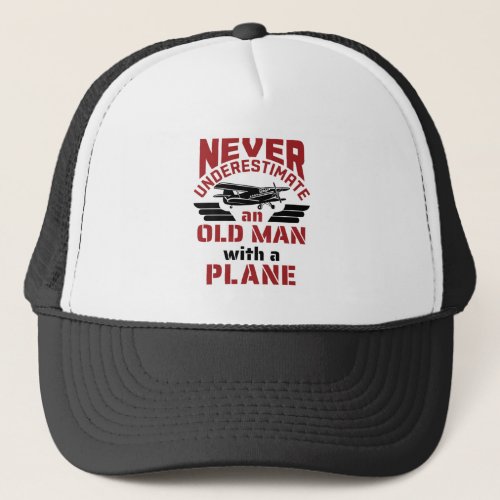 Grandpa Pilot Old Man with a Plane Trucker Hat