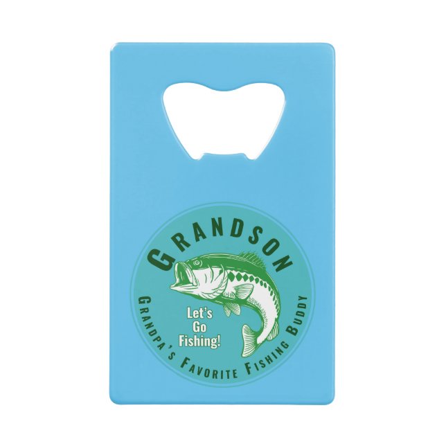 Grandpa’s Favorite Fishing Buddy Credit Card Bottle Opener (Front)