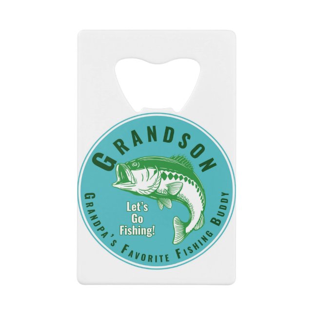 Grandpa’s Favorite Fishing Buddy Credit Card Bottle Opener (Front)