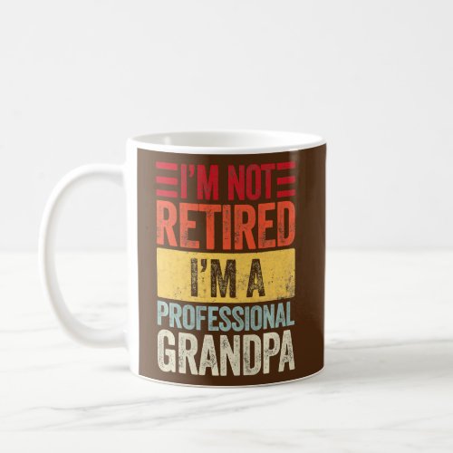 Grandpa s For Men Funny Fathers Day Retired Coffee Mug