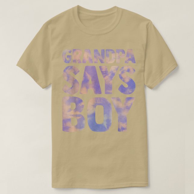 grandpa says boy gender reveal pregnancy announcem T-Shirt (Design Front)