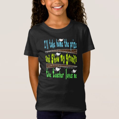 grandpa show my prize teacher love me              T_Shirt