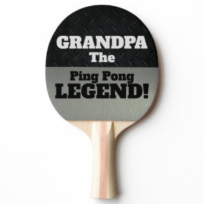 Grandpa The Legend Funny Smack Talk Black Silver Ping Pong Paddle