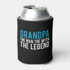 Grandpa, the Man, the Myth, the Legend