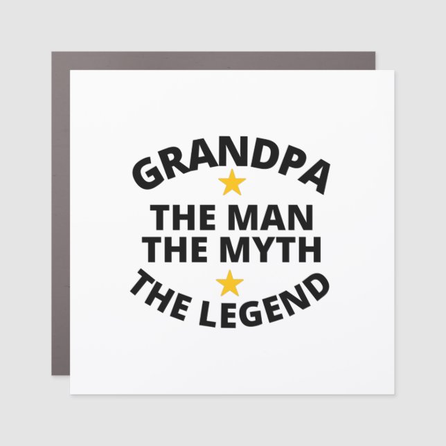 Grandpa the man the myth the legend car magnet (Front)