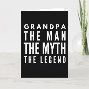 Grandpa The Man The Myth The Legend Card