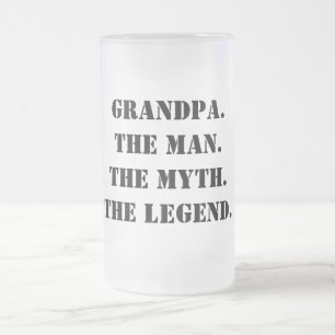 Grandpa The Man The Myth The Legend Custom Text Frosted Glass Beer Mug