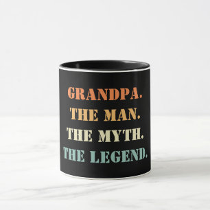 Grandpa The Man The Myth The Legend Father's Day Mug