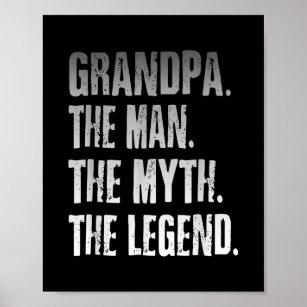 Grandpa The Man The Myth The Legend Father's Day  Poster