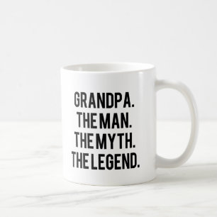 Grandpa the Man the Myth the Legend funny mug