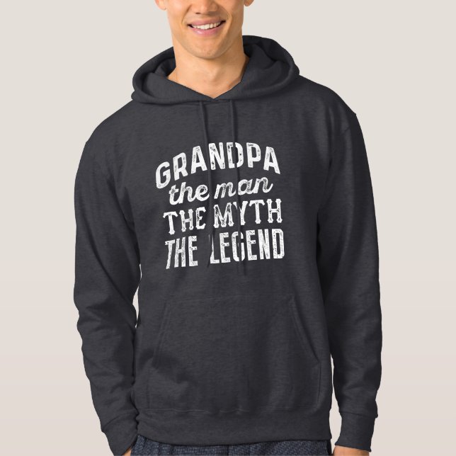 Grandpa The Man The Myth The Legend Hoodie (Front)