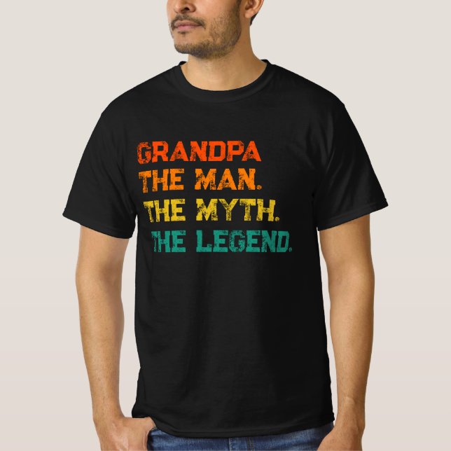 Grandpa The Man The Myth The Legend T-Shirt (Front)