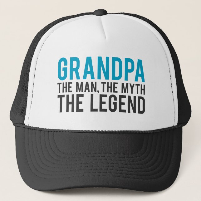 Grandpa, the Man, the Myth, the Legend Trucker Hat (Front)