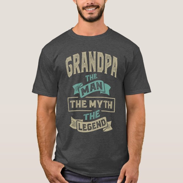Grandpa The Myth The Legend T-Shirt (Front)