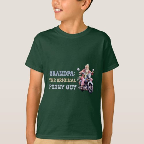 Grandpa The Original Funny Guy T_Shirt