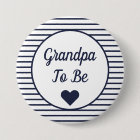 Grandpa To Be Baby Shower Button