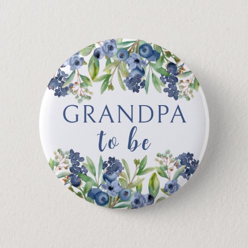 Grandpa to be blueberry baby shower button