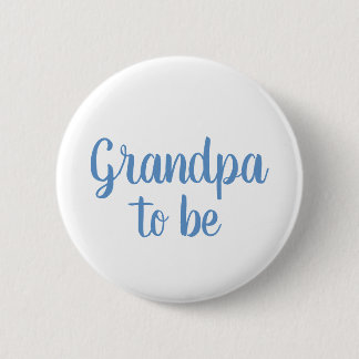 Grandpa To Be Boy Baby Shower Button